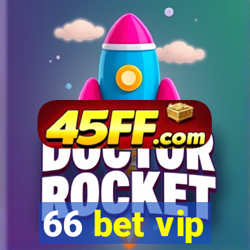 66 bet vip